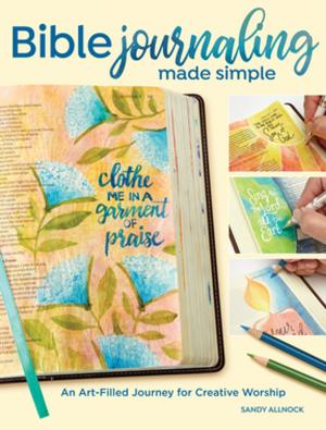 Cover of the book Bible Journaling Made Simple by Patricia C Barry