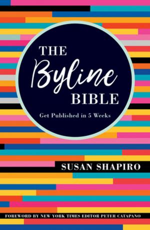 Cover of the book The Byline Bible by Heather Solos
