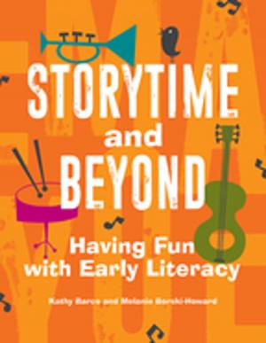Cover of the book Storytime and Beyond: Having Fun with Early Literacy by Frances Washburn