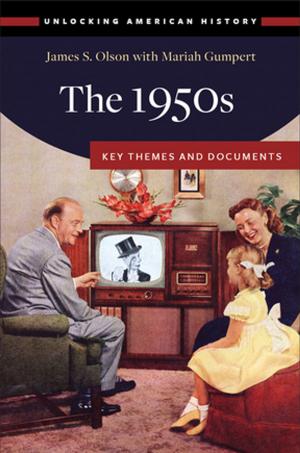 Cover of the book The 1950s: Key Themes and Documents by Elizabeth B. Greene, Edward Salo