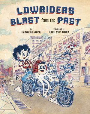 Cover of the book Lowriders Blast from the Past by Aaron Reynolds