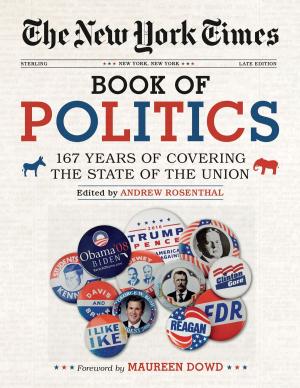 Cover of the book The New York Times Book of Politics by Michael G. Trachtman, Esq.
