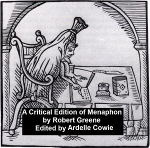 Cover of the book A Critical Edition of Menaphon by Archer Butler Hulbert