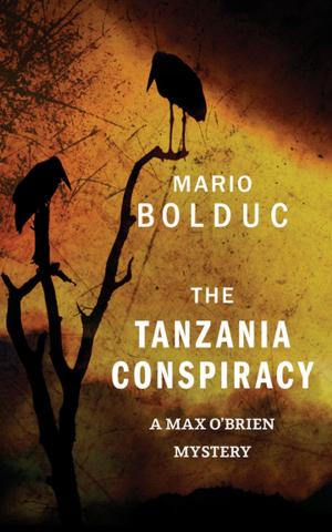 Cover of the book The Tanzania Conspiracy by John Goodwin