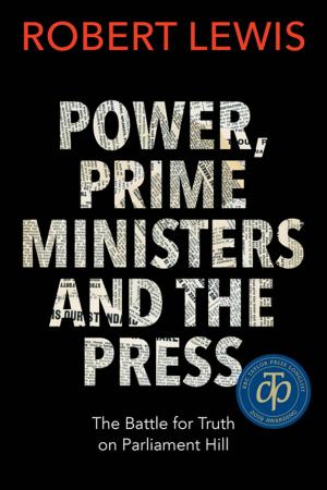 Cover of the book Power, Prime Ministers and the Press by Joan Boswell