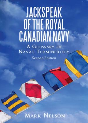 Cover of the book Jackspeak of the Royal Canadian Navy by Richard Rohmer