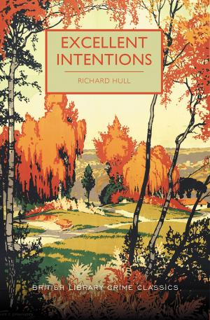 Cover of the book Excellent Intentions by Steven F Havill