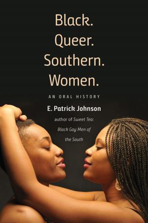 Book cover of Black. Queer. Southern. Women.