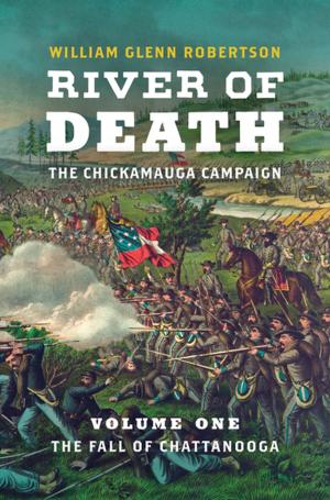 Cover of the book River of Death--The Chickamauga Campaign by Rana A. Hogarth