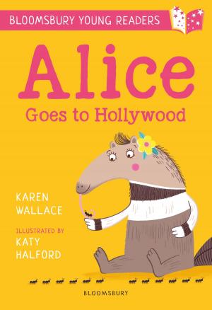 Cover of the book Alice Goes to Hollywood: A Bloomsbury Young Reader by Jessica Day George