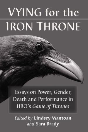 Cover of the book Vying for the Iron Throne by Jim Cox