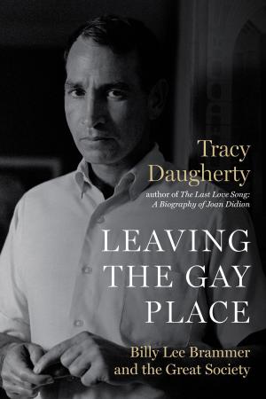 Cover of the book Leaving the Gay Place by David Courtney, Jack Unruh