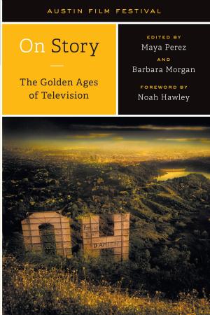Cover of the book On Story—The Golden Ages of Television by Debra Hawhee