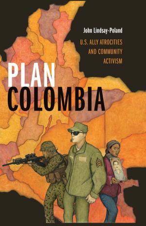 Cover of the book Plan Colombia by Josie Méndez-Negrete, Walter D. Mignolo, Irene Silverblatt, Sonia Saldívar-Hull