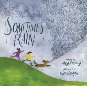 Cover of the book Sometimes Rain by Mem Fox