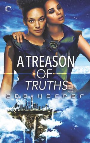 Cover of the book A Treason of Truths by Tracy Wolff