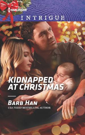 Cover of the book Kidnapped at Christmas by Patricia Johns
