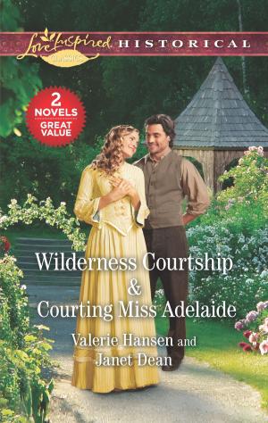 Book cover of Wilderness Courtship & Courting Miss Adelaide