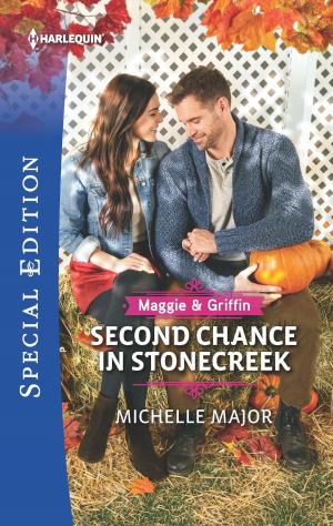 Cover of the book Second Chance in Stonecreek by Maisey Yates, Michelle Smart, Jane Porter, Kelly Hunter