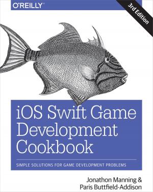 Cover of the book iOS Swift Game Development Cookbook by Kevin Kline, Daniel Kline, Brand Hunt