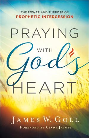 Cover of the book Praying with God's Heart by Larry Christenson