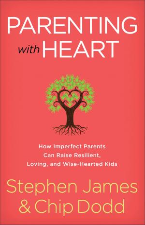 Book cover of Parenting with Heart