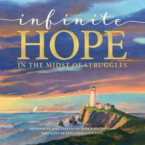 Cover of the book Infinite Hope . . . in the Midst of Struggles by Melanie Shankle