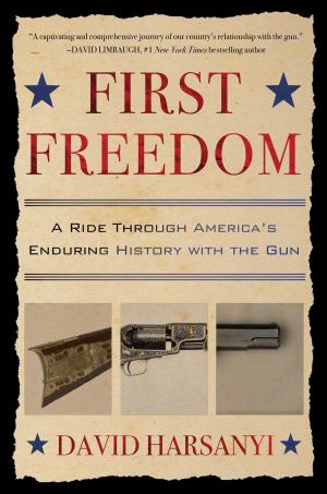 Cover of the book First Freedom by Michael Franzak