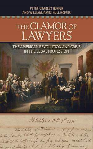 bigCover of the book The Clamor of Lawyers by 
