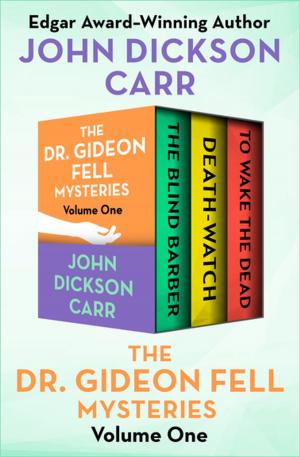 Cover of the book The Dr. Gideon Fell Mysteries Volume One by Richard Lockridge, Frances Lockridge