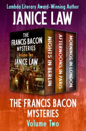 Cover of the book The Francis Bacon Mysteries Volume Two by Janice Law