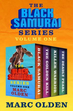 Cover of the book The Black Samurai Series Volume One by David Alexander