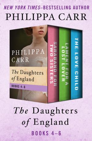 Cover of the book The Daughters of England Books 4–6 by Randall Platt