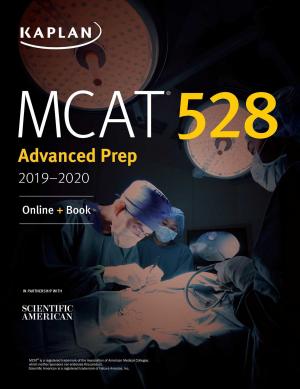 Cover of the book MCAT 528 Advanced Prep 2019-2020 by Kaplan Medical