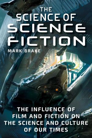 bigCover of the book The Science of Science Fiction by 
