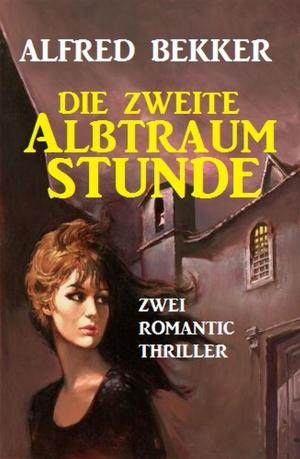 Cover of the book Die zweite Albtraumstunde by Horst Bieber