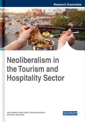 Cover of the book Neoliberalism in the Tourism and Hospitality Sector by Amit Tiwary