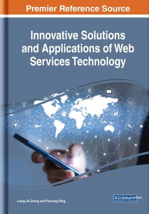 Cover of the book Innovative Solutions and Applications of Web Services Technology by 廖必勝, 白國佳, 蕭裕元
