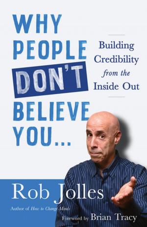 Cover of the book Why People Don’t Believe You… by Tom Coens, Mary Jenkins