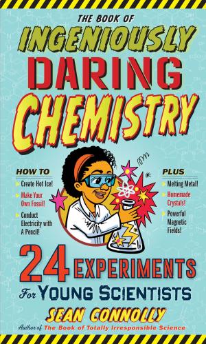 Cover of the book The Book of Ingeniously Daring Chemistry by Claudia Lucero