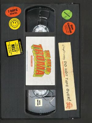 bigCover of the book The Art of Troma by 
