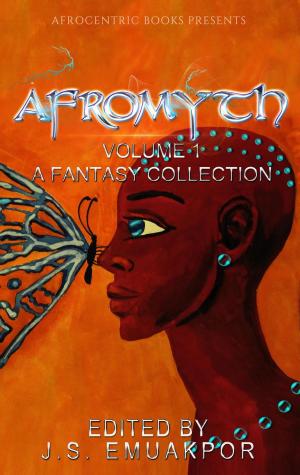 Book cover of AfroMyth: A Fantasy Collection