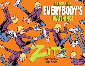 Cover of the book Dance Like Everybody's Watching! by Scott Stantis