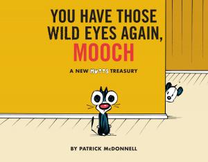 Cover of the book You Have Those Wild Eyes Again, Mooch by Mike Sutton
