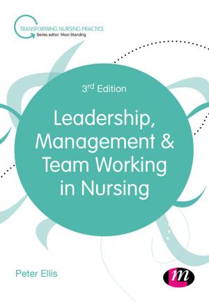 Book cover of Leadership, Management and Team Working in Nursing