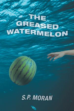 Cover of the book The Greased Watermelon by Kate Pavelle
