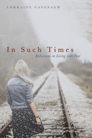 Cover of the book In Such Times by 