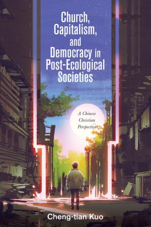 Cover of the book Church, Capitalism, and Democracy in Post-Ecological Societies by Walter Brueggemann