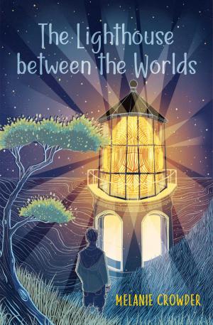 Cover of the book The Lighthouse between the Worlds by Adam Dreece