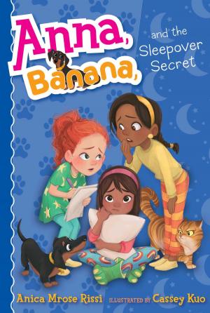 Book cover of Anna, Banana, and the Sleepover Secret